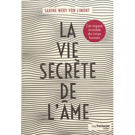 La vie secrète de l'âme