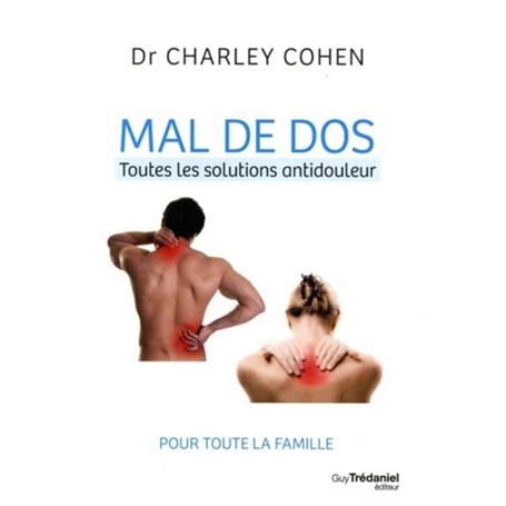 Mal de dos Toutes les solutions antidouleur