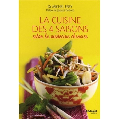 La cuisine des 4 saisons selon la médecine chinoise