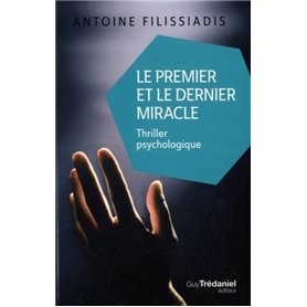 Le premier et le dernier miracle