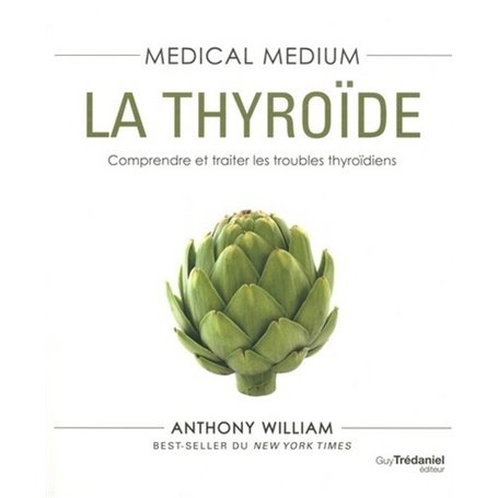 Medical medium : la thyroïde