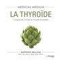 Medical medium : la thyroïde