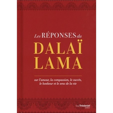 Les réponses du Dalaï-Lama