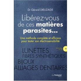 Libérez-vous de ces matières parasites... (DVD)