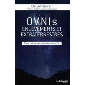 OVNIs, enlèvements et extraterrestres