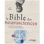 La bible des neurosciences pour les accros du genre... et ceux qui vont le devenir !