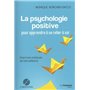 La psychologie positive pour apprendre à se relier à soi (CD)