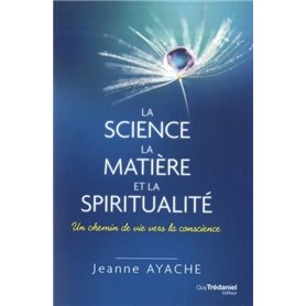 La science, la matière et la spiritualité