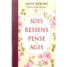 Sois, ressens, pense, agis