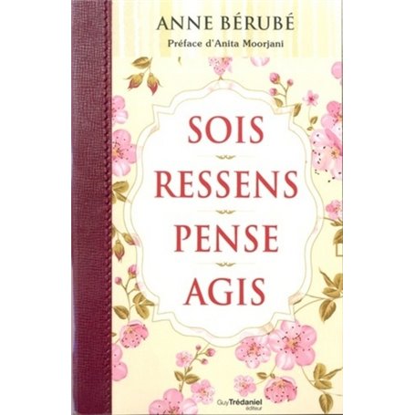 Sois, ressens, pense, agis