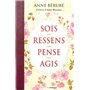 Sois, ressens, pense, agis