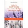 Huiles essentielles associées aux points d'acupuncture