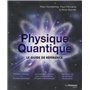 Physique quantique - Le guide de référence