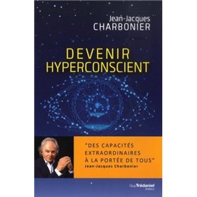 Devenir hyperconscient