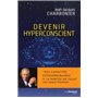 Devenir hyperconscient