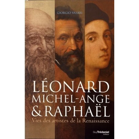 Léonard Michel-Ange & Raphaël