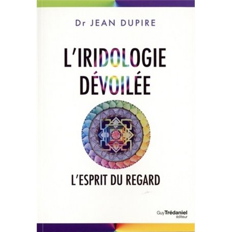 L'iridologie dévoilée