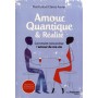 Amour quantique et réalité