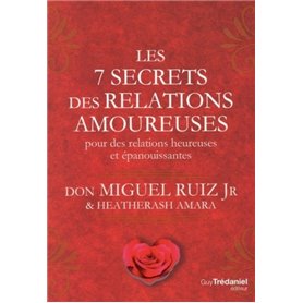 Les 7 secrets des relations amoureuses