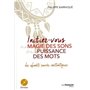 Initiez-vous à la magie des sons et à la puissance des mots - Les chants sacrés initiatiques