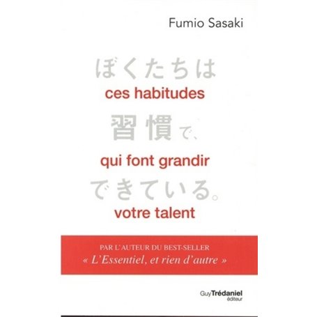 Ces habitudes qui font grandir votre talent