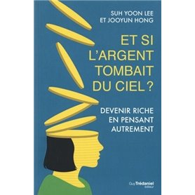 Et si l'argent tombait du ciel ?