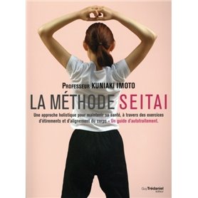 La méthode Seitai, Guide d'auto-traitement