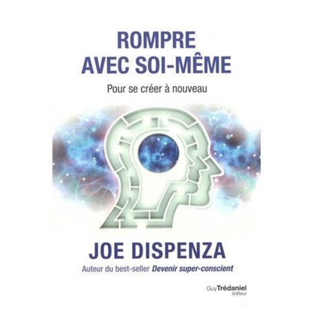 Rompre avec soi-même