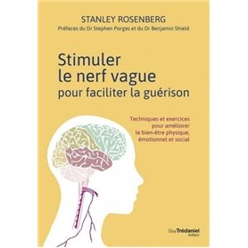 Stimuler le nerf vague pour faciliter la guérison