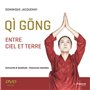 Qi gong entre Ciel et Terre - Immunité et quiétude - Exercices daoïstes + DVD