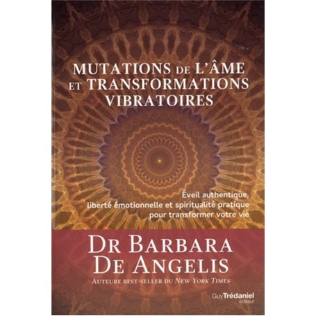 Mutations de l'âme et transformations vibratoires