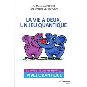 La vie à deux, un jeu quantique