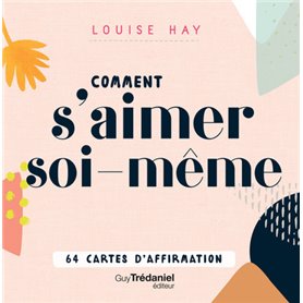 Coffret Comment s'aimer soi-même - 64 cartes d'affirmations