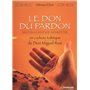 Le Don du pardon - Un cadeau toltèque de Don Miguel Ruiz