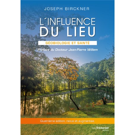 L'influence du lieu - Géobiologie et santé