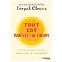 Tout est méditation - Pratiques méditatives pour vivre en conscience