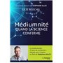 Médiumnité - Quand la science confirme