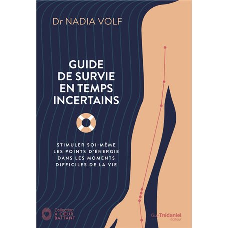 Guide de survie en temps incertains