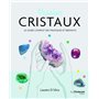 Passion cristaux - Le guide complet des pratiques et bienfaits