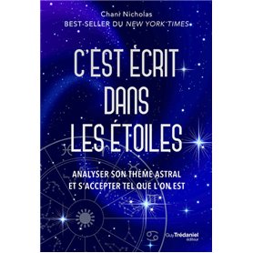 C'est écrit dans les étoiles - Analyser son thème astral et s'accepter tel que l'on est