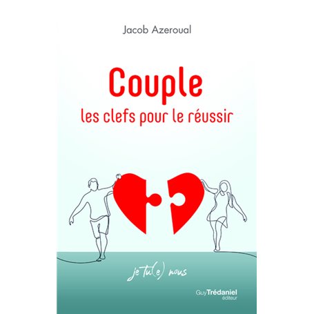 Couple - Les clefs pour le réussir