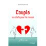 Couple - Les clefs pour le réussir