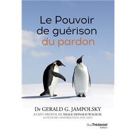 Le pouvoir de guérison du pardon