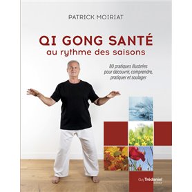 Qi gong santé au rythme des saisons