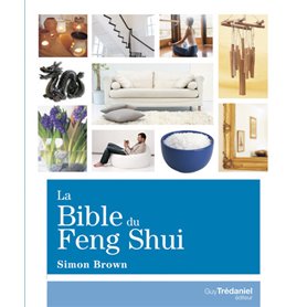 La Bible du Feng Shui