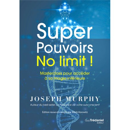 Super Pouvoirs No limit ! - Masterclass pour accéder à sa magie intérieure