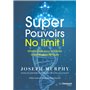 Super Pouvoirs No limit ! - Masterclass pour accéder à sa magie intérieure