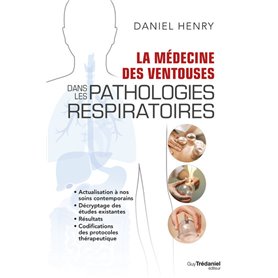 La Médecine des Ventouses dans les pathologies respiratoires