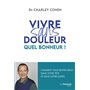 Vivre sans douleur - Quel Bonheur !