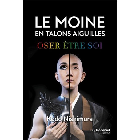 Le moine en talons aiguilles - Oser être soi